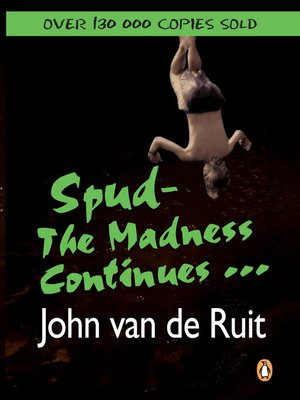 cover image of Spud: The Madness Continues ...